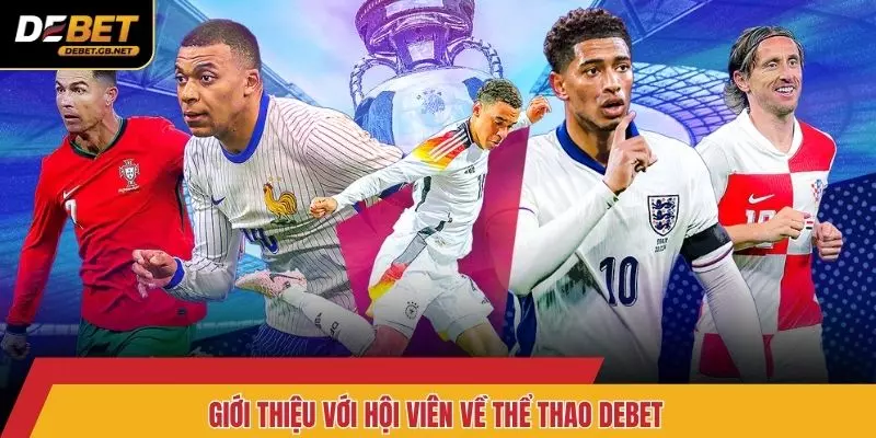 Giới thiệu với hội viên về thể thao DEBET