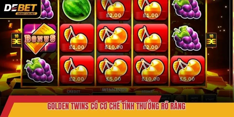 Golden Twins có cơ chế tính thưởng rõ ràng