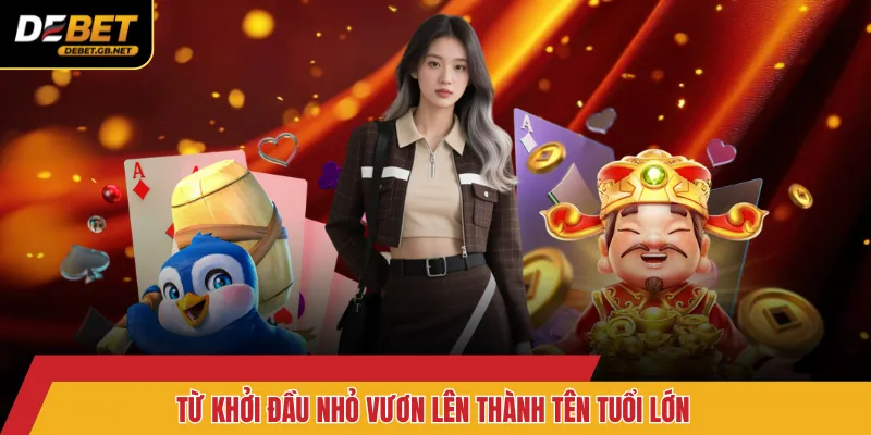 Từ khởi đầu nhỏ vươn lên thành tên tuổi lớn